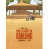 Sur la route de Banlung - Cambodge 1993