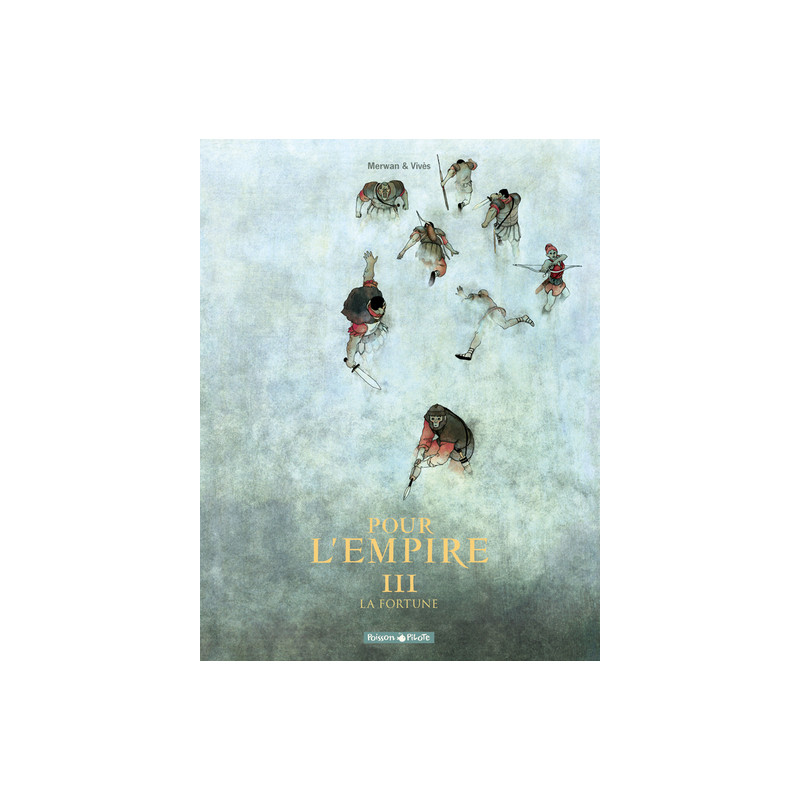 Pour L'Empire - Tome 3 - La Fortune