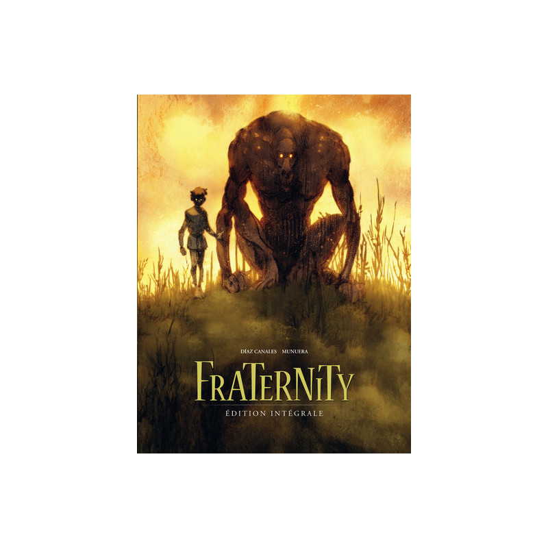 Fraternity - Fraternity - Intégrale complète