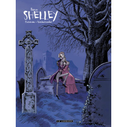 Shelley - Tome 1 - Percy...