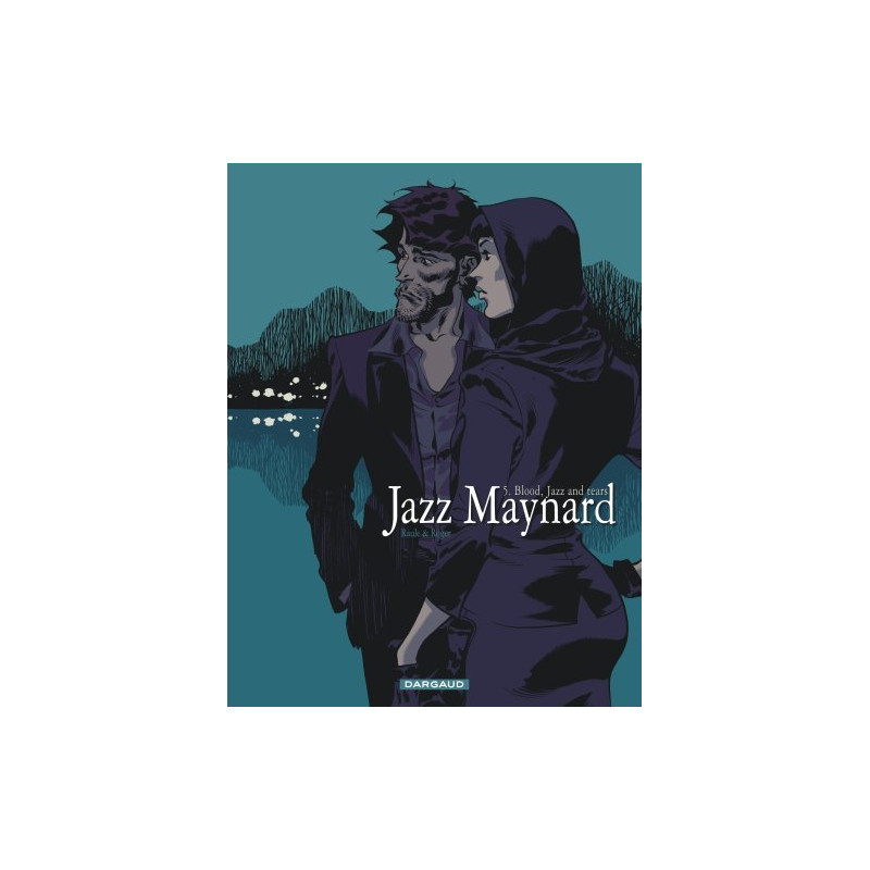 Jazz Maynard - Tome 5 - Blood, Jazz and tears