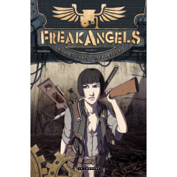 Freakangels - Tome 3