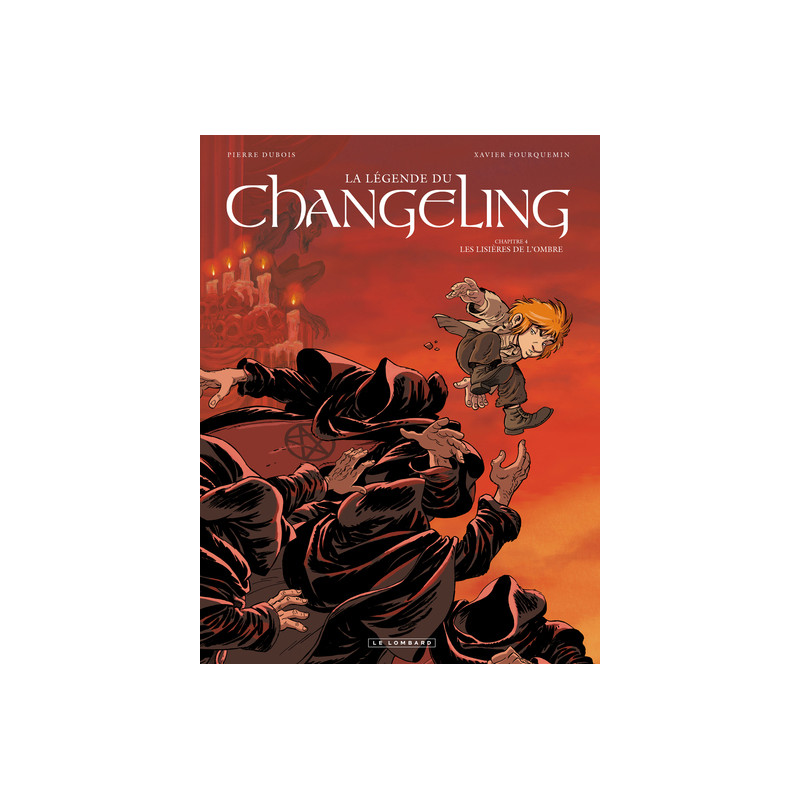 La Légende du Changeling - Tome 4 - Les Lisières de l'ombre