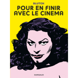 Pour en finir avec le cinéma
