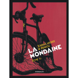 La Mondaine - Tome 1