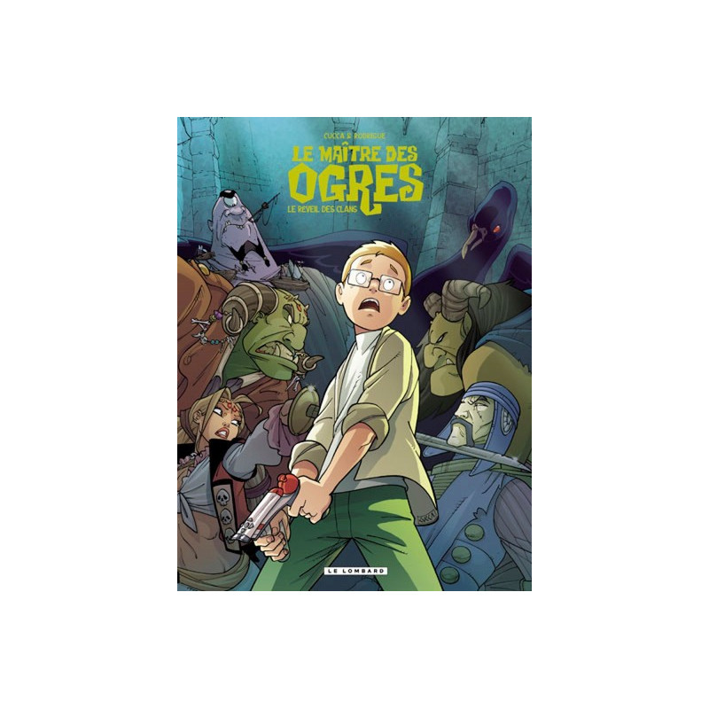 Le Maître des Ogres - Tome 2 - Le Réveil des clans