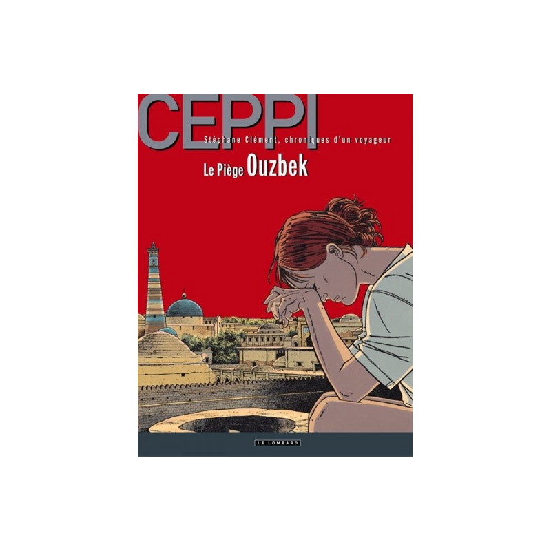 Stéphane Clément - Tome 13 - Le Piège ouzbek