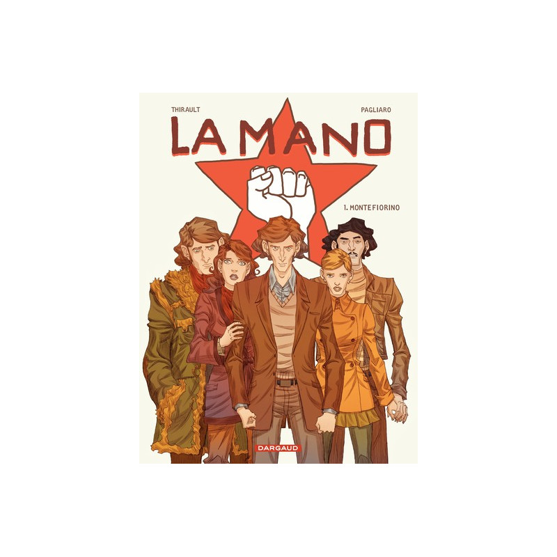 La Mano - Tome 1 - Montefiorino