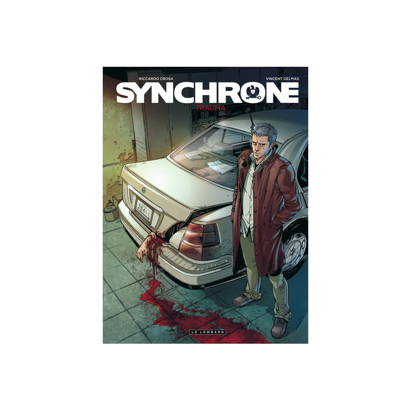 Synchrone - Tome 1 - Trauma