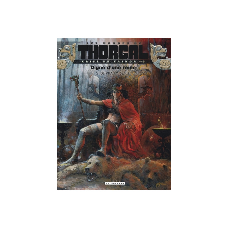 Kriss de Valnor - Tome 3 - Digne d'une reine