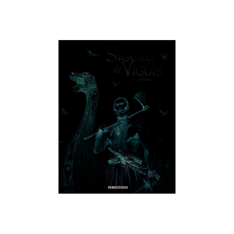 Sigurd et Vigdis - Tome 1 - L'Ordre
