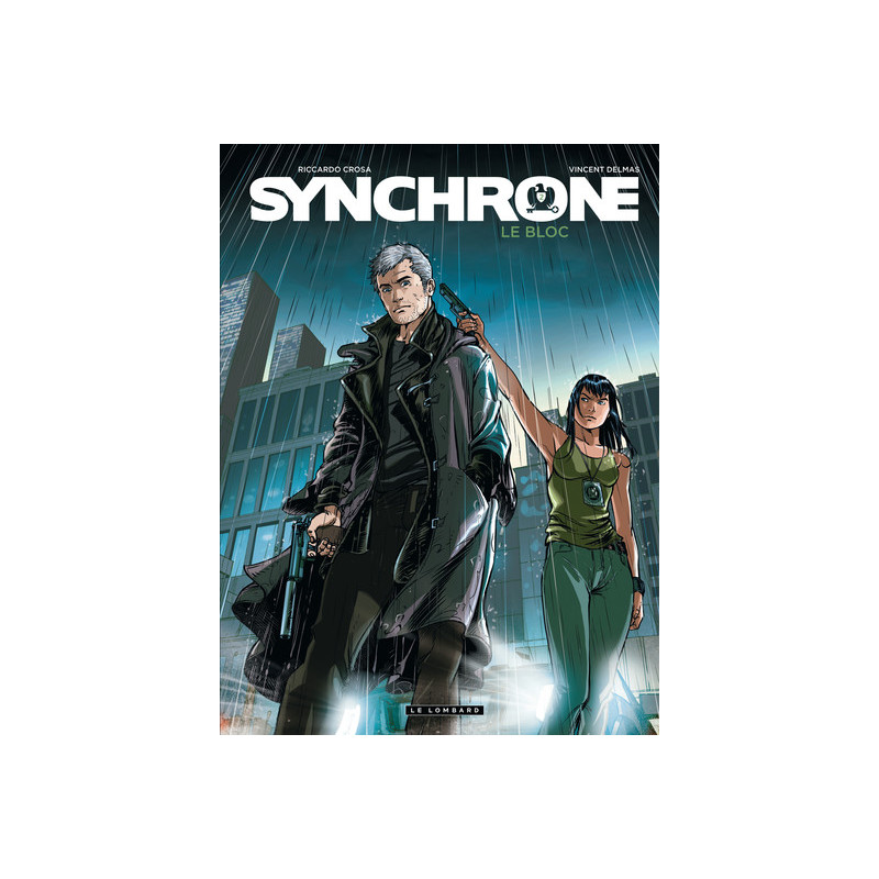 Synchrone - Tome 2 - Le Bloc