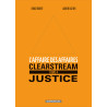 L'Affaire des affaires - Tome 4 - Clearstream Justice