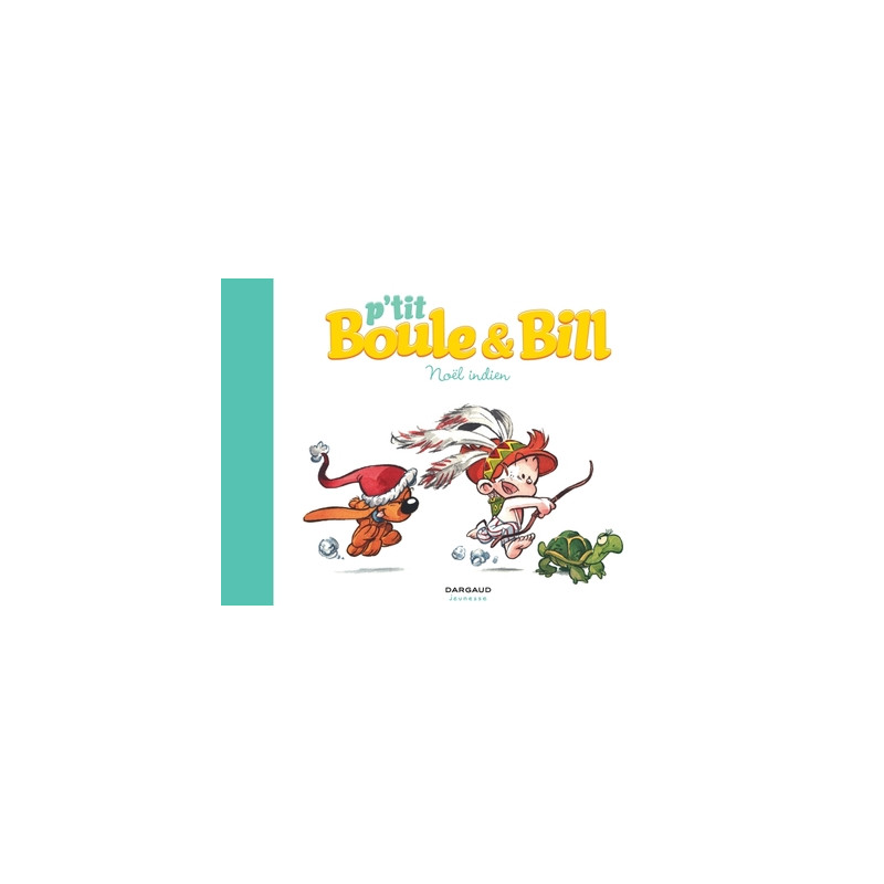 P'tit Boule & Bill - Tome 2 - Noël indien