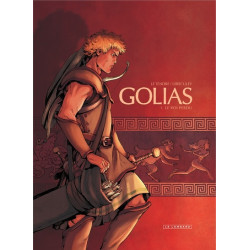 Golias - Tome 1 - Le Roi perdu