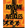 Au Royaume des aveugles - Tome 2 - Trompeuses apparences