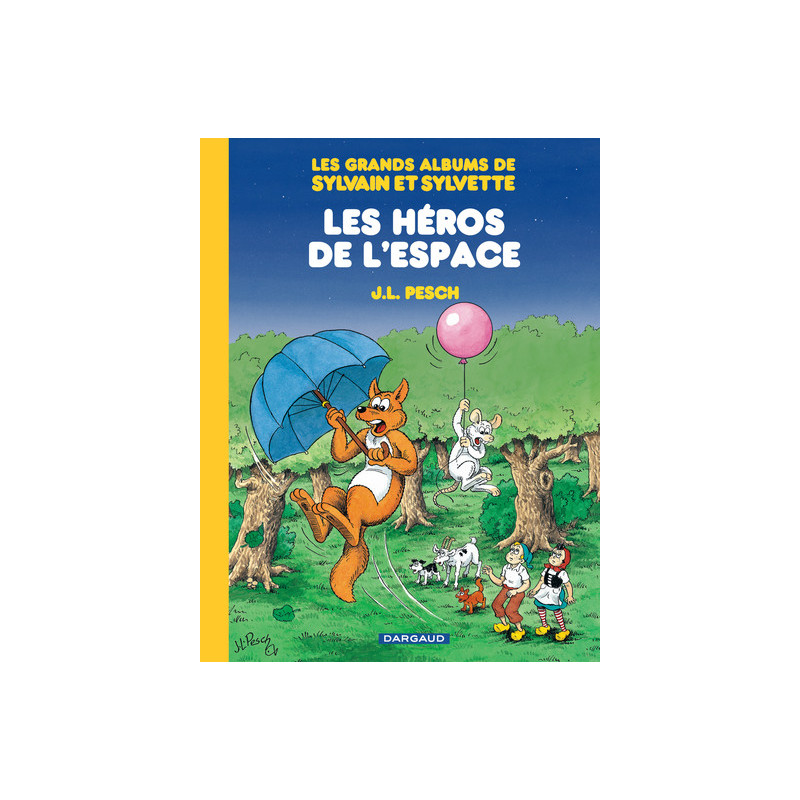 Les Grands Albums de Sylvain et Sylvette - Tome 3 - Les Héros de l'espace