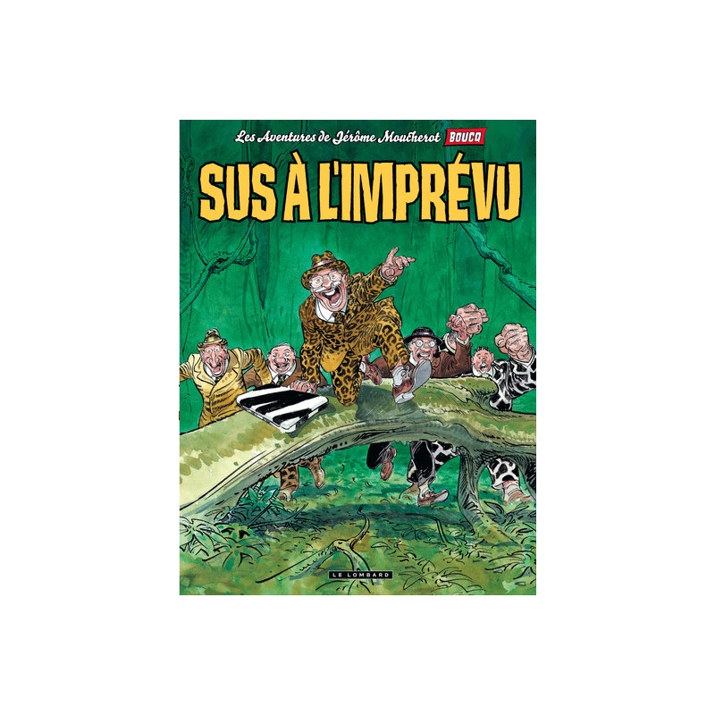Jérôme Moucherot - Tome 2 - Sus à l'imprévu !