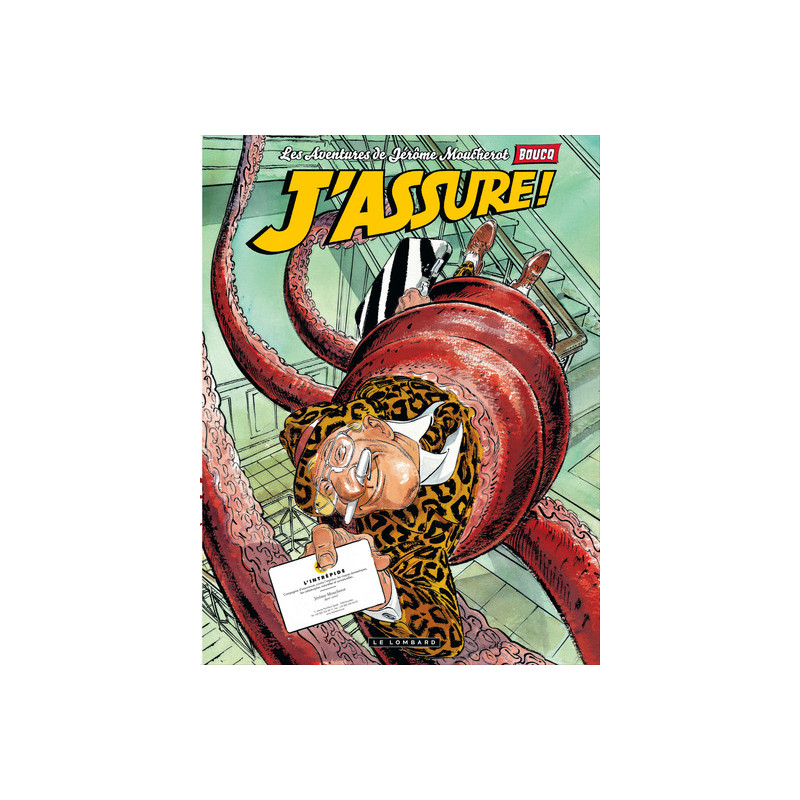 Jérôme Moucherot - Tome 4 - J'assure !