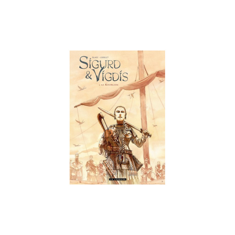 Sigurd et Vigdis - Tome 2 - Le Kourgane