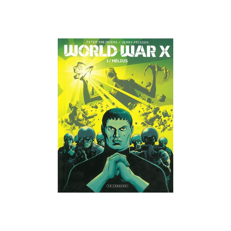 World War X - Tome 1 - Hélius