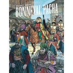Bonneval Pacha - Tome 3 -...