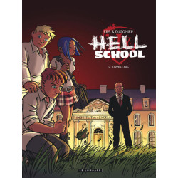 Hell School - Tome 2 -...