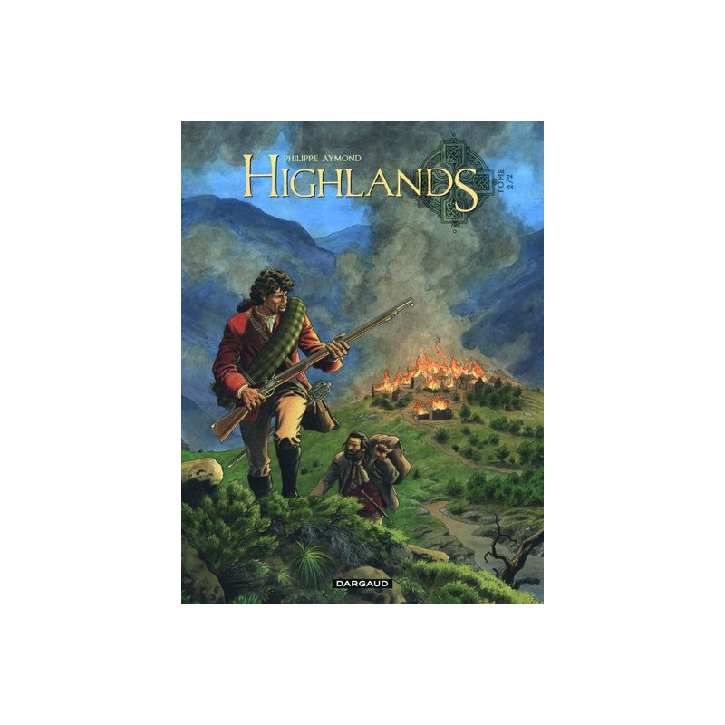 Highlands - Tome 2 - Le Survivant des eaux noires