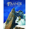 Montagnes de France - France, féerie des cimes