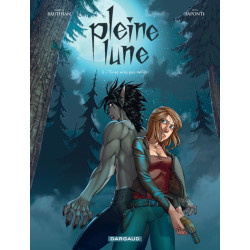 Pleine Lune - Tome 2 - Tu...