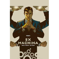 EX MACHINA - Tome 1