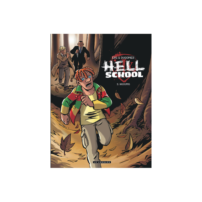Hell School - Tome 3 - Insoumis