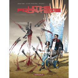 Ultime Frontière - Tome 1 -...