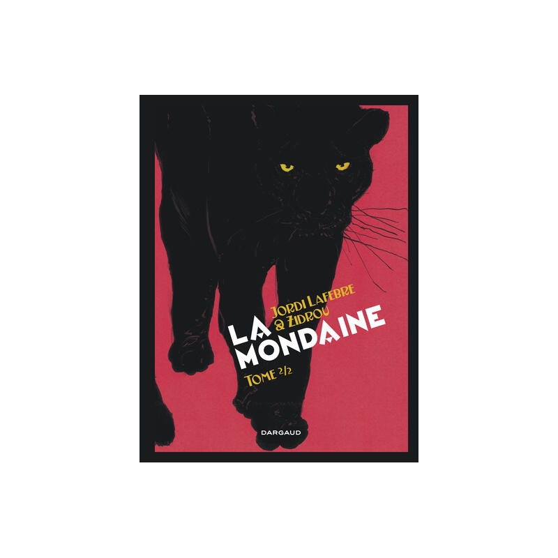 La Mondaine - Tome 2