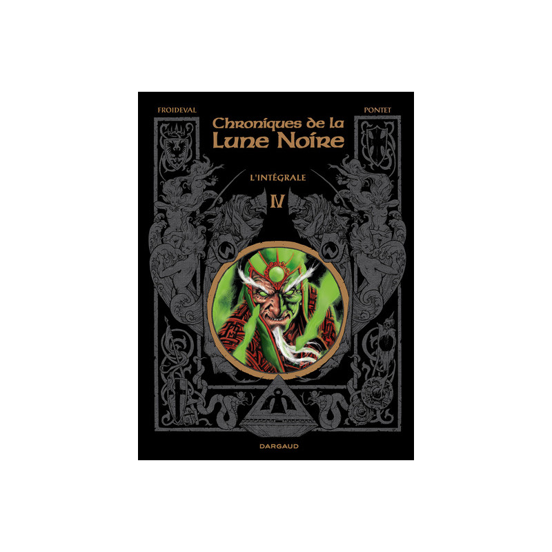Les Chroniques de la Lune noire - Intégrales - Tome 4