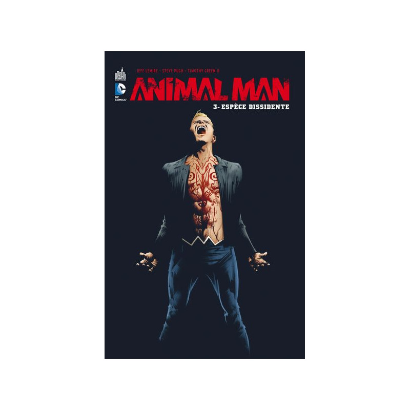 ANIMAL MAN - Tome 3