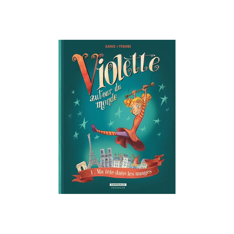 Violette autour du monde - Tome 1 - Ma tête dans les nuages