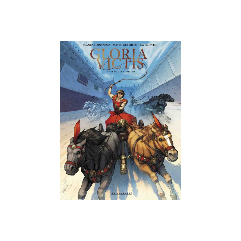Gloria Victis - Tome 2 - Le Prix de la défaite