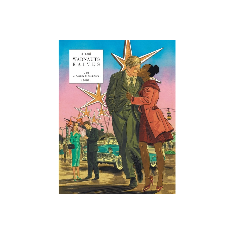 Les Jours Heureux - Tome 1 - Expo 58