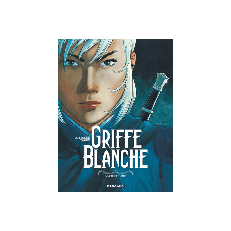 Griffe Blanche - Tome 3 - La Voie du sabre