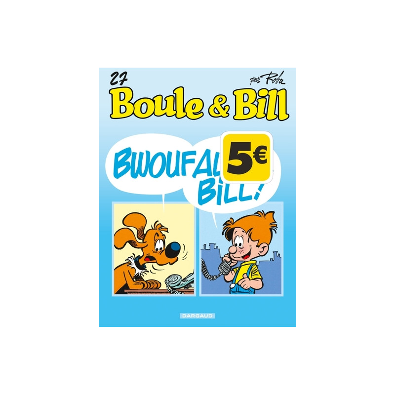 Boule & Bill - Tome 27 - Bwoufallo Bill ?