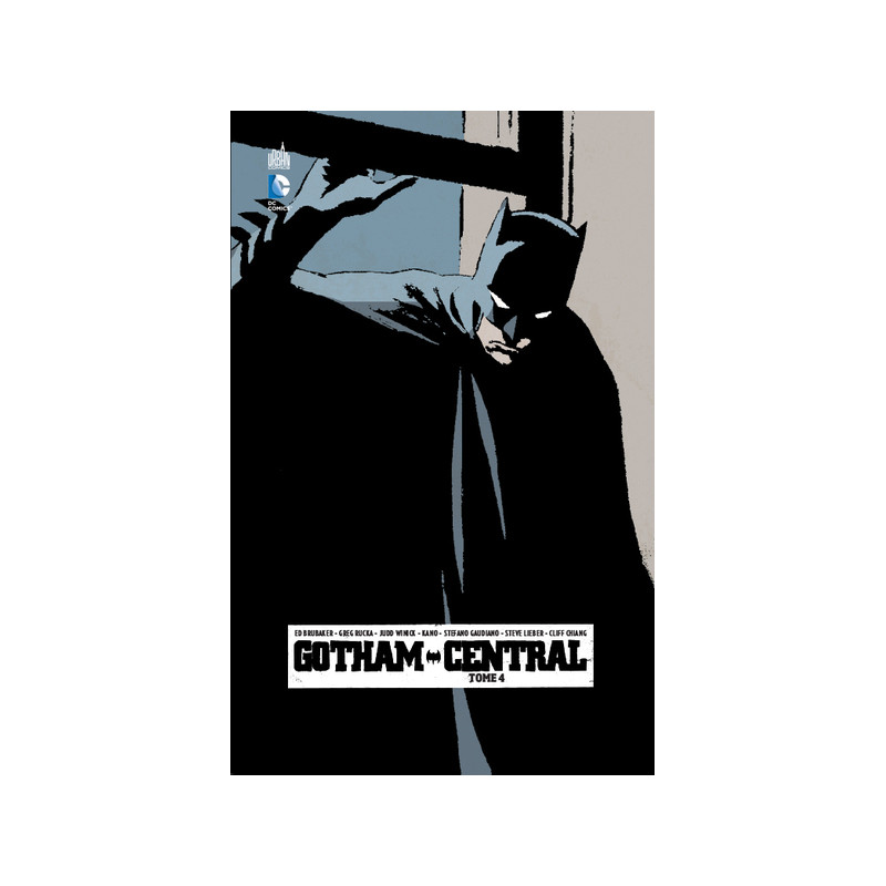 GOTHAM CENTRAL - Tome 4