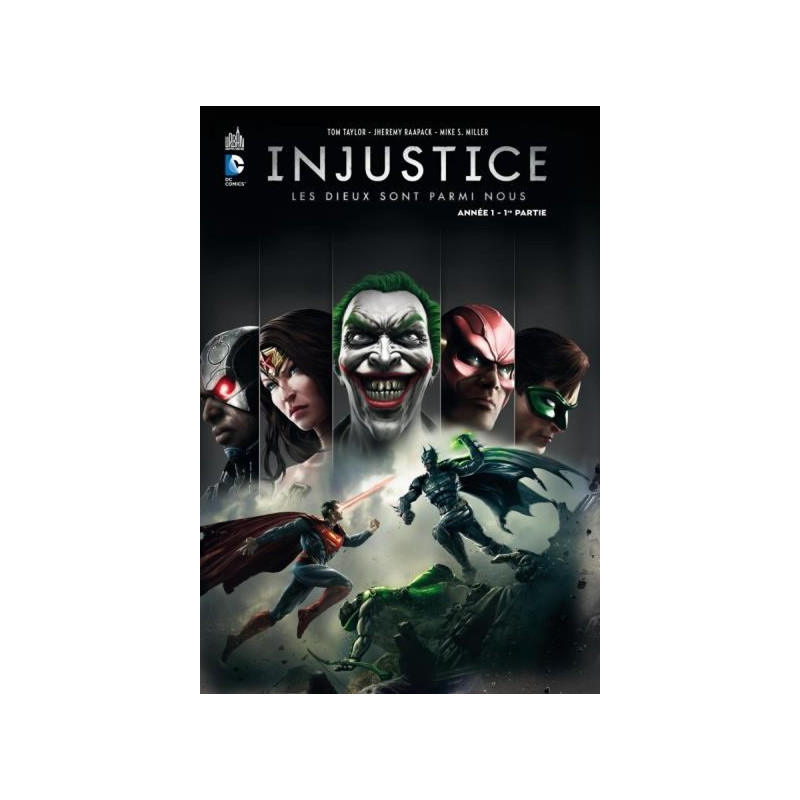 Injustice tome 1