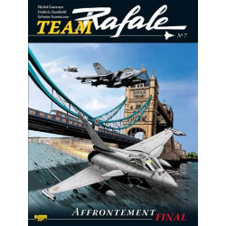 Team Rafale - Tome 7 -...