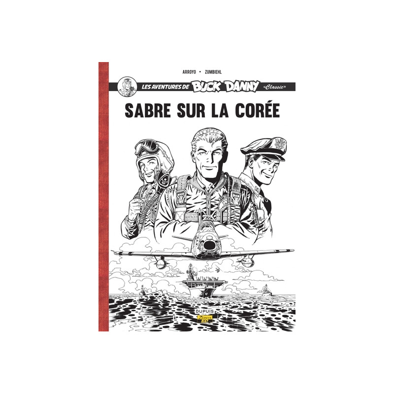 Buck Danny Classic - Tome 1 - Sabre sur la Corée