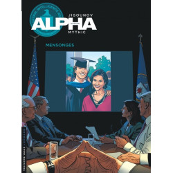 Alpha - Tome 10 - Mensonges