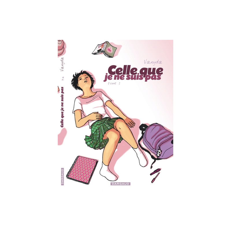 Celle que... - Tome 1 - Je ne suis pas