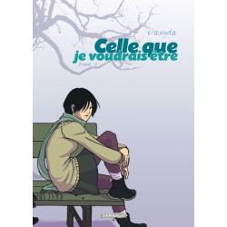 Celle que... - Tome 2 - Je...