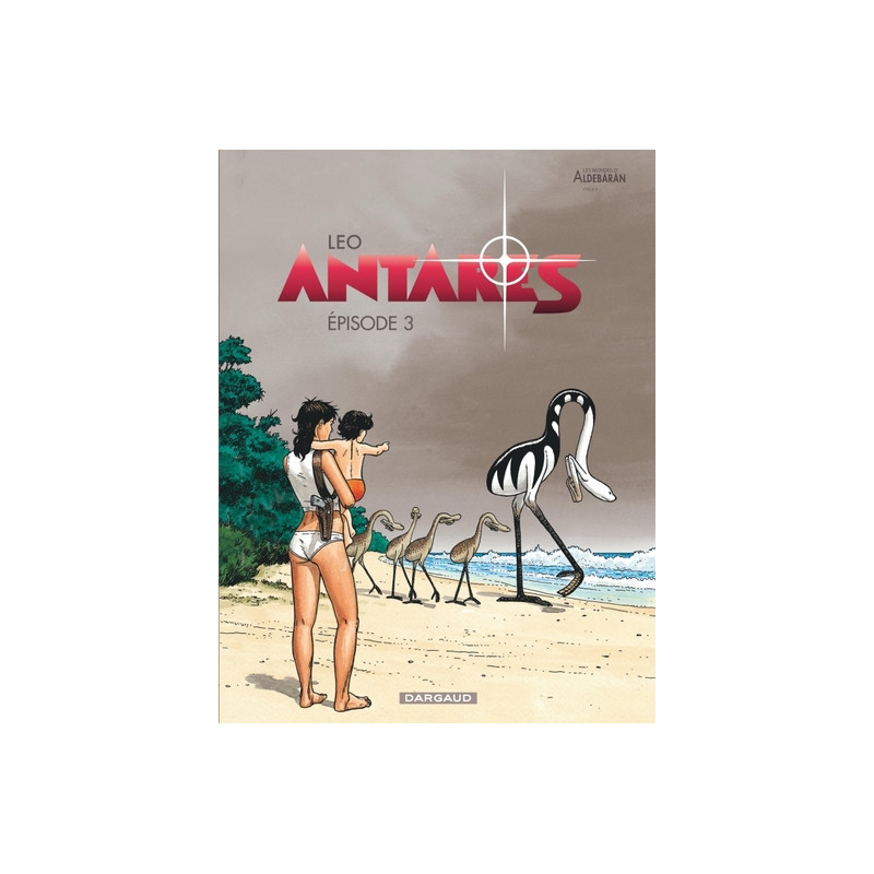 Antarès - Tome 3 - Épisode 3
