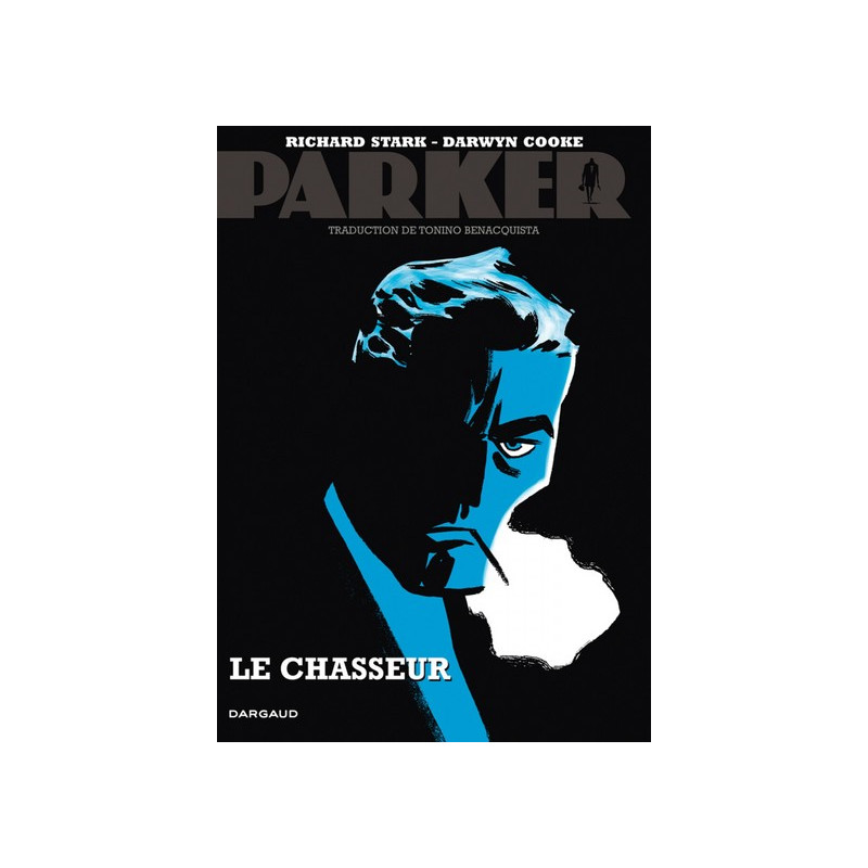 Parker - Tome 1 - Le Chasseur